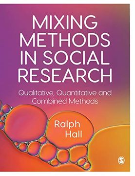 portada Mixing Methods in Social Research: Qualitative, Quantitative and Combined Methods (in English)
