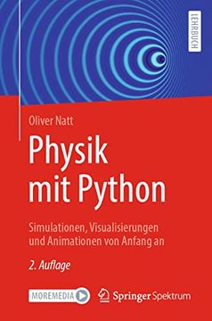 portada Physik mit Python: Simulationen, Visualisierungen und Animationen von Anfang an (en Alemán)