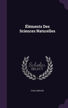 portada Éléments Des Sciences Naturelles