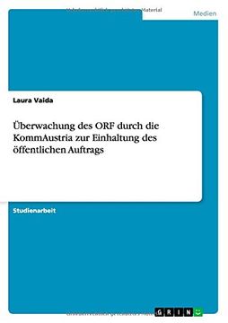 portada Uberwachung Des Orf Durch Die Kommaustria Zur Einhaltung Des Offentlichen Auftrags (German Edition)