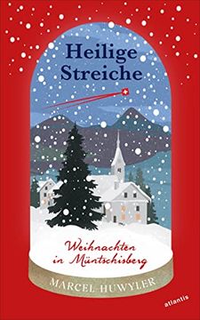 portada Heilige Streiche: Weihnachten in Müntschisberg (en Alemán)