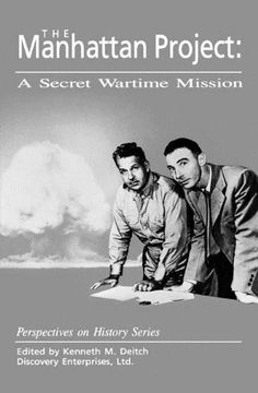 portada The Manhattan Project: A Secret Wartime Mission (Perspectives on History) (en Inglés)