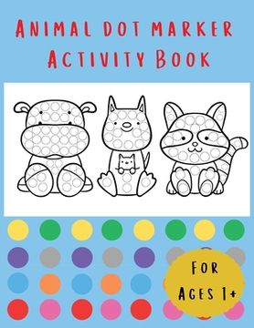 portada Animal Dot Marker Activity Book (en Inglés)