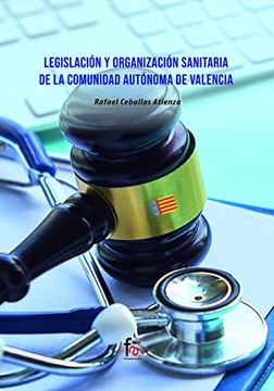portada Legislación y Organización Sanitaria de la Comunidad Autonoma de Valencia