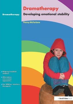 portada Dramatherapy: Raising Children's Self-Esteem and Developing Emotional Stability (en Inglés)