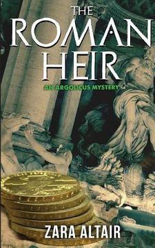 portada The Roman Heir: An Argolicus Mystery (en Inglés)