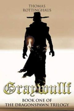 portada Graywullf: Book one of the Dragonspawn Trilogy (en Inglés)