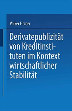 portada Derivatepublizität von Kreditinstituten im Kontext Wirtschaftlicher Stabilität (en Alemán)