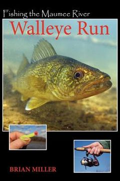 portada fishing the maumee river walleye run (in English)