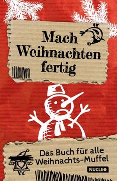 portada Mach Weihnachten Fertig: Das Buch für Alle Weihnachts-Muffel (en Alemán)