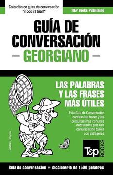 portada Guía de Conversación Español-Georgiano y diccionario conciso de 1500 palabras (in Spanish)