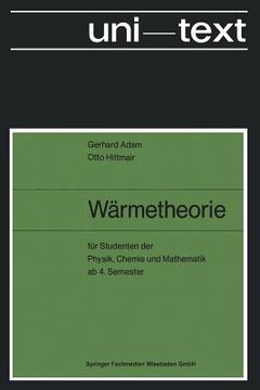 portada Wärmetheorie: Für Studenten Der Physik, Chemie Und Mathematik AB 4. Semester (en Alemán)