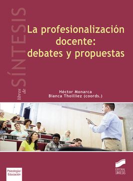 portada La Profesionalización Docente: Debates y Propuestas (Libros de Síntesis) (in Spanish)
