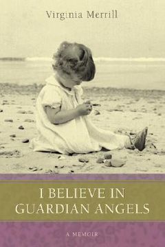 portada i believe in guardian angels: a memoir (in English)