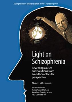 portada Light on Schizophrenia: Revealing Causes and Solutions From an Orthomolecular Perspective 