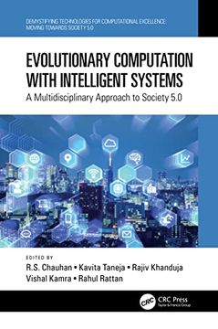 portada Evolutionary Computation With Intelligent Systems: A Multidisciplinary Approach to Society 5. 0 (Demystifying Technologies for Computational Excellence) 