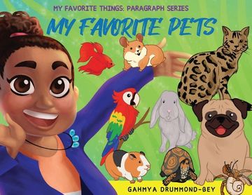 portada My Favorite Pets: My Favorite Things: Paragraph Writing Series (Book 1) (en Inglés)