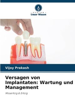 portada Versagen von Implantaten: Wartung und Management (en Alemán)