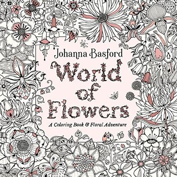 portada World of Flowers: A Coloring Book and Floral Adventure (in English)