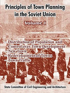 portada Principles of Town Planning in the Soviet Union: Volume I (en Ruso)
