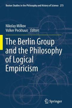 portada The Berlin Group and the Philosophy of Logical Empiricism (en Inglés)