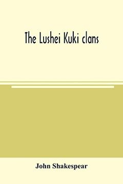 portada The Lushei Kuki Clans (en Inglés)