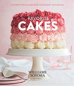 portada Favorite Cakes: Showstopping Recipes for Every Occasion