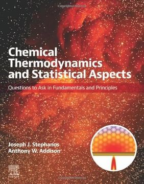 portada Chemical Thermodynamics and Statistical Aspects: Questions to ask in Fundamentals and Principles (in English)