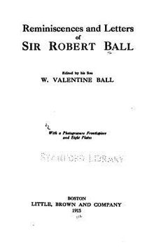 portada Reminiscences and Letters of Sir Robert Ball (en Inglés)