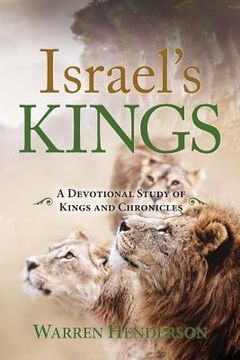 portada Israel's Kings - A Devotional Study of Kings and Chronicles (en Inglés)