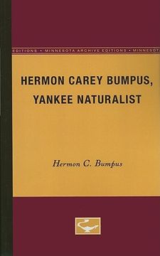 portada hermon carey bumpus, yankee naturalist (in English)
