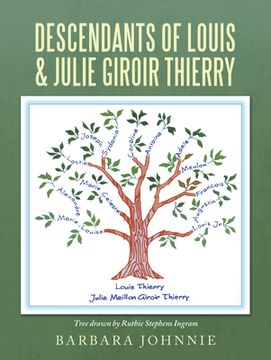 portada Descendants of Louis & Julie Giroir Thierry (en Inglés)