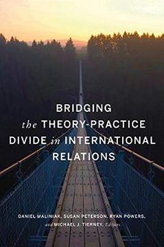portada Bridging the Theory-Practice Divide in International Relations (en Inglés)