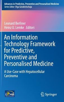 portada An Information Technology Framework for Predictive, Preventive and Personalised Medicine: A Use-Case with Hepatocellular Carcinoma
