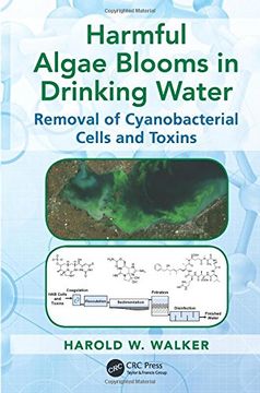 portada Harmful Algae Blooms in Drinking Water: Removal of Cyanobacterial Cells and Toxins (en Inglés)