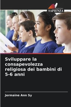 portada Sviluppare la consapevolezza religiosa dei bambini di 5-6 anni (en Italiano)
