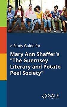 portada A Study Guide for Mary ann Shaffer's "The Guernsey Literary and Potato Peel Society" (en Inglés)