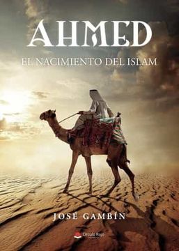 portada Ahmed (el Nacimiento del Islam)
