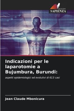 portada Indicazioni per le laparotomie a Bujumbura, Burundi (en Italiano)