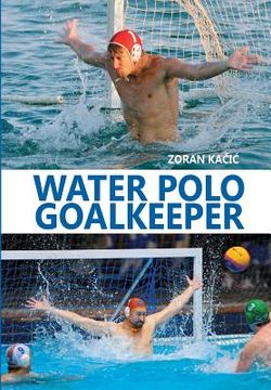 portada Water Polo Goalkeeper (en Inglés)