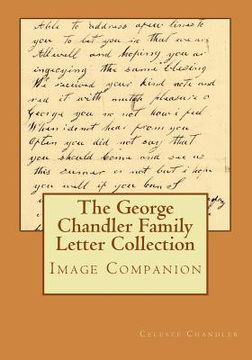 portada The George Chandler Family Letter Collection Image Companion (en Inglés)