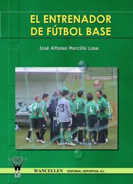 portada El Entrenador De Futbol Base (in Spanish)