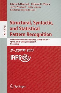 portada structural, syntactic, and statistical pattern recognition: joint iapr international workshop, sspr & spr 2010, cesme, izmir, turkey, august 18-20, 20 (in English)