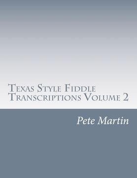 portada Texas Style Fiddle Transcriptions Volume 2 (en Inglés)