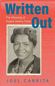 portada Written Out: The Silencing of Regina Gelana Twala (en Inglés)