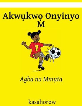 portada Akwukwo Onyinyo M: Agba na Mmuta (en Igbo)