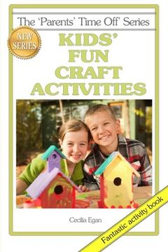 portada Kids' Fun Craft Activities: Volume 5 (The Parents' Time Off Series)