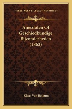 portada Anecdoten Of Geschiedkundige Bijzonderheden (1862)