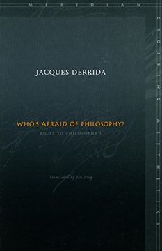 portada Who's Afraid of Philosophy? Right to Philosophy i (Meridian: Crossing Aesthetics) (en Inglés)