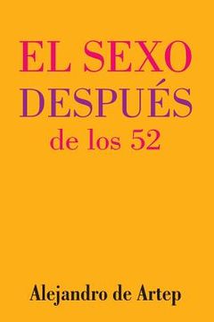 portada Sex After 52 (Spanish Edition) - El sexo después de los 52